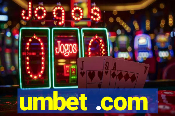 umbet .com